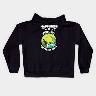 Happiness Is Fishing With My Dog - Gift For Fish Fishing Lovers, Fisherman Kids Hoodie